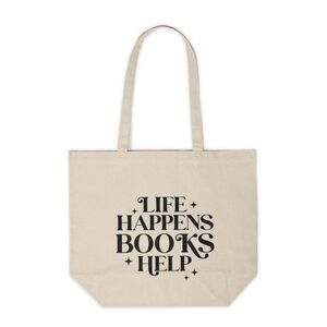 Life Happens Books Help Custom Canvas Tote Bag